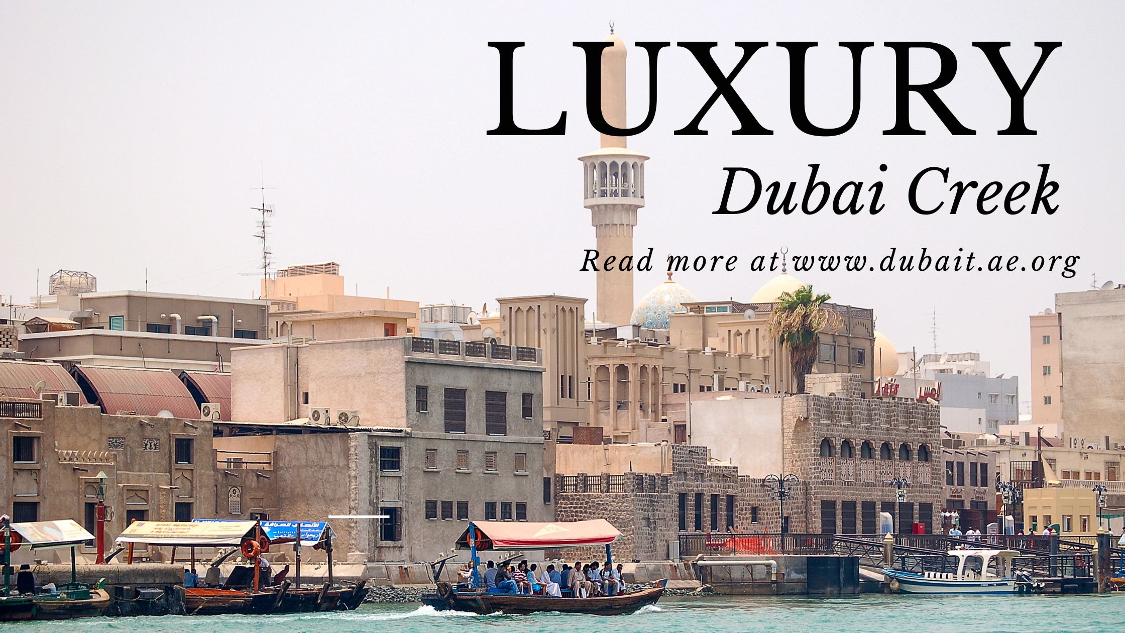 Dubai Creek Explorations: A Historic Journey for Indian Travelers